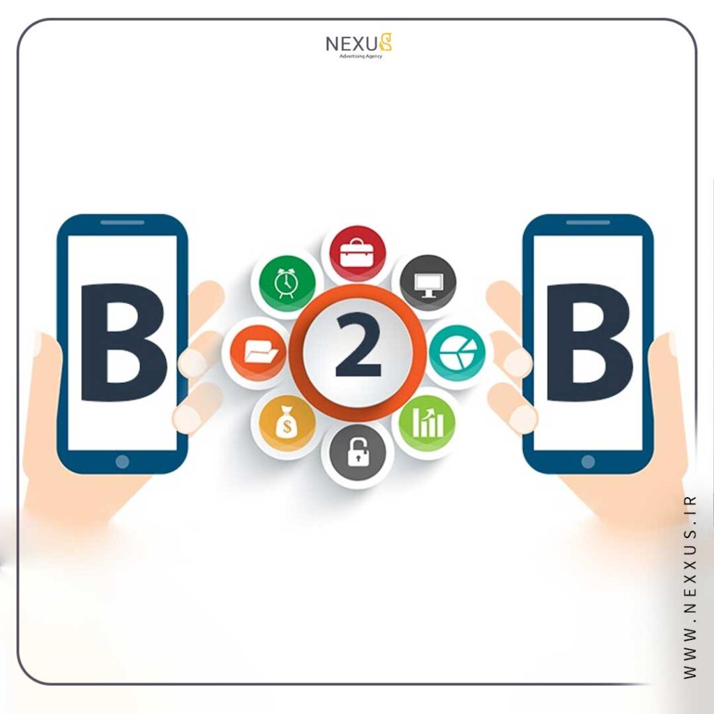 اجرای دیجیتال مارکتینگ برای کسب و کارهای b2b | آژانس تبلیغات نکسوس